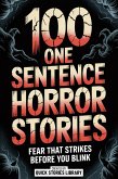 100 One Sentence Horror Stories (eBook, ePUB)