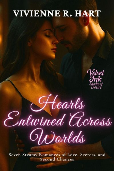 Hearts Entwined Across Worlds (eBook, ePUB) Hearts Entwined Across Worlds (eBook, ePUB)