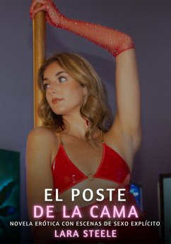Cover El Poste de la Cama (eBook, ePUB)