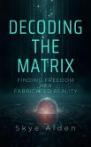 Decoding the Matrix (eBook, ePUB) Decoding the Matrix (eBook, ePUB)