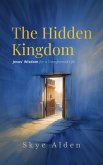 The Hidden Kingdom (eBook, ePUB) The Hidden Kingdom (eBook, ePUB)