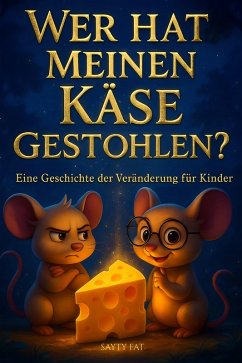 Cover Wer hat meinen Käse gestohlen? (eBook, ePUB)