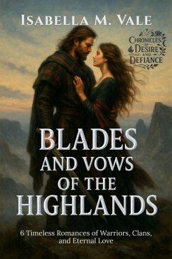 Blades and Vows of the Highlands (eBook, ePUB) - M. Vale, Isabella