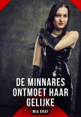 De minnares ontmoet haar gelijke (eBook, ePUB) De minnares ontmoet haar gelijke (eBook, ePUB)