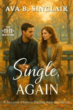 Single, Again (eBook, ePUB) - B. Sinclair, Ava