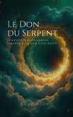 Le Don du Serpent (eBook, ePUB)