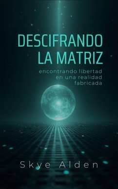 Cover Descifrando la Matriz (eBook, ePUB)