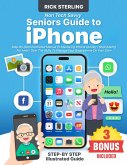 Non Tech-Savvy Seniors Guide to iPhone (eBook, ePUB) Non Tech-Savvy Seniors Guide to iPhone (eBook, ePUB)