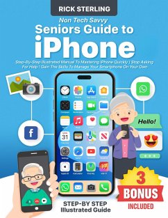 Cover Non Tech-Savvy Seniors Guide to iPhone (eBook, ePUB)