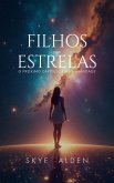 Filhos das Estrelas (eBook, ePUB)