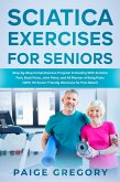 Sciatica Exercises for Seniors (eBook, ePUB)