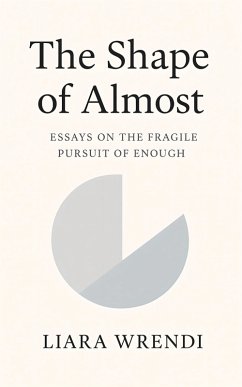 The Shape of Almost (eBook, ePUB) - Wrendi, Liara