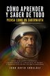 Cómo Aprender Y Saber De Todo (eBook,... - Bild 1