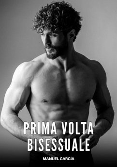 Prima Volta Bisessuale (eBook, ePUB) Cover Prima Volta Bisessuale (eBook, ePUB)