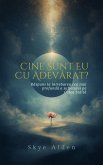 Cine Sunt Eu, Cu Adevarat? (eBook, ePUB)