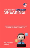 How to Master Daily English Speaking (eBook, ePUB)