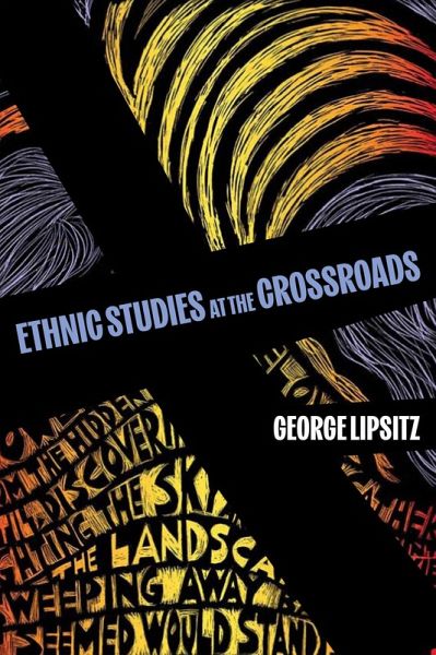 Ethnic Studies at the Crossroads (eBook, ePUB) Ethnic Studies at the Crossroads (eBook, ePUB)
