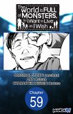 The World is Full of Monsters, So I Want to Live as I Wish #059 (eBook, ePUB)