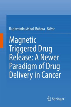 Cover Magnetic Triggered Drug Release: A Newer Paradigm of Drug Delivery in Cancer (eBook, PDF)