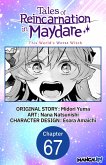 Tales of Reincarnation in Maydare: This World's Worst Witch #067 (eBook, ePUB) Tales of Reincarnation in Maydare: This World's Worst Witch #067 (eBook, ePUB)