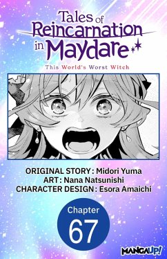 Tales of Reincarnation in Maydare: This World's Worst Witch #067 (eBook, ePUB) - Yuma, Midori; Amaichi, Esora