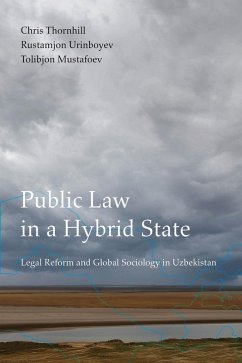 Public Law in a Hybrid State (eBook, ePUB) - Thornhill, Chris