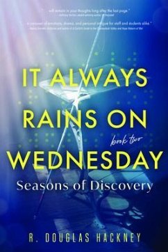 It Always Rains on Wednesday, Book Two (eBook, ePUB)