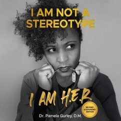 I AM NOT A STEREOTYPE (eBook, ePUB) - Gurley, Pamela