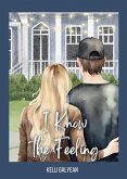 I Know the Feeling (eBook, ePUB)