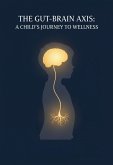The Gut-Brain Axis (eBook, ePUB)