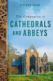 The Companion to Cathedrals and Abbeys (eBook, ePUB)