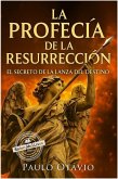 LA Profecía DE LA Resurreccíon (eBook, ePUB)