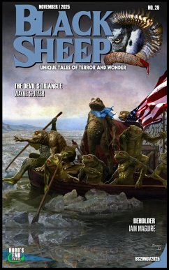 Black Sheep: Unique Tales of Terror and Wonder No. 29 - November 2025 (Black Sheep Magazine, #29) (eBook, ePUB) Cover Black Sheep: Unique Tales of Terror and Wonder No. 29 - November 2025 (Black Sheep Magazine, #29) (eBook, ePUB)