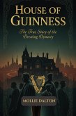 House Of Guinness (eBook, ePUB) House Of Guinness (eBook, ePUB)