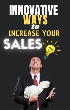 Cover Innovative ways to increase your sales (eBook, ePUB)