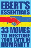 33 Movies to Restore Your Faith in Humanity (eBook, ePUB) 33 Movies to Restore Your Faith in Humanity (eBook, ePUB)