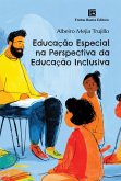 Educação Especial na Perspectiva da Educação Inclusiva (eBook, ePUB) Educação Especial na Perspectiva da Educação Inclusiva (eBook, ePUB)