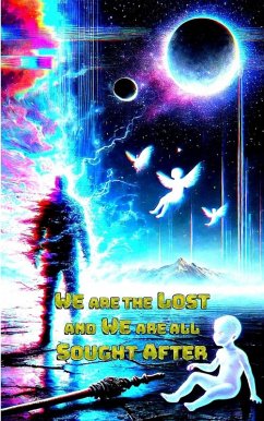 Cover We are the Lost and We are All Sought After (eBook, ePUB)