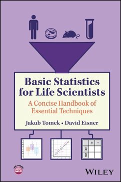 Basic Statistics for Life Scientists (eBook, ePUB) - Tomek, Jakub; Eisner, David