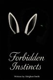 Forbidden Instincts (eBook, ePUB) Forbidden Instincts (eBook, ePUB)