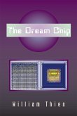 The Dream Chip (eBook, ePUB)