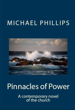 Pinnacles of Power (eBook, ePUB) - Phillips, Michael