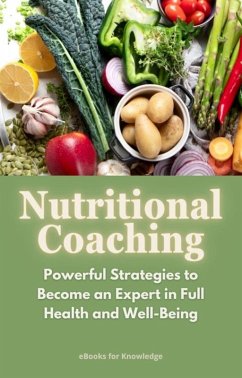 Cover Nutritional Coaching - strategies to achieve full health and well-being (eBook, ePUB)