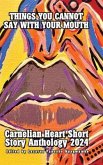 Things You Cannot Say With Your Mouth (eBook, ePUB) Things You Cannot Say With Your Mouth (eBook, ePUB)