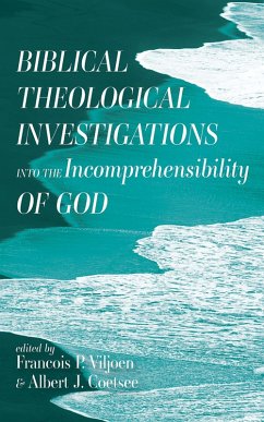 Cover Biblical Theological Investigations into the Incomprehensibility of God (eBook, ePUB)