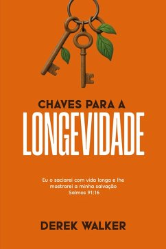 Cover Chaves Para a Longevidade (eBook, ePUB)