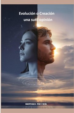 Cover Evolución o Creación Una sutil opinión (eBook, ePUB)