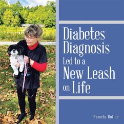Cover Diabetes Diagnosis Led to a New Leash on Life (eBook, ePUB)