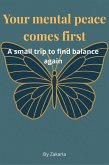 Your Inner Peace First: A Gentle Journey Back to Balance (Fixing the Everyday Issues Gen Z Faces, #0) (eBook, ePUB)