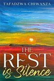The Rest is Silence (eBook, ePUB) The Rest is Silence (eBook, ePUB)
